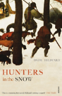 Hunters In The Snow - Preview