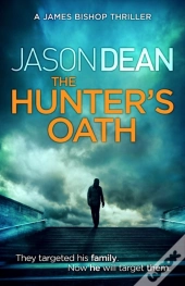 Hunter'S Oath (James Bishop 3)