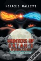 Hunters Of Satan'S Monsters