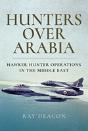 Hunters Over Arabia - Preview