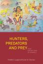Hunters, Predators And Prey - Preview