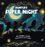 Hunter'S Super Night - Preview