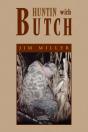 Huntin With Butch - Preview