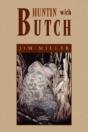 Huntin With Butch - Preview