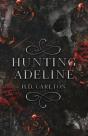 Hunting Adeline - Preview