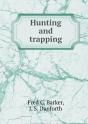 Hunting And Trapping - Preview