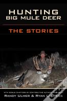 Hunting Big Mule Deer