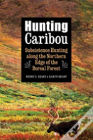 Hunting Caribou