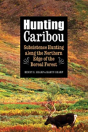 Hunting Caribou - Preview