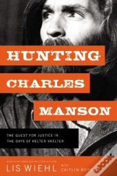 Hunting Charles Manson