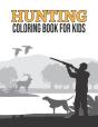 Hunting Coloring Book For Kids - Preview