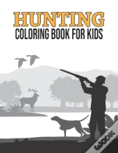 Hunting Coloring Book For Kids