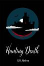 Hunting Death - Preview