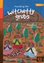 Hunting For Witchetty Grubs - Preview