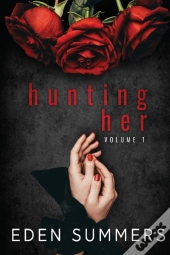 Hunting Her Volume 1