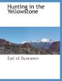 Hunting In The Yellowstone - Preview