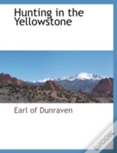 Hunting In The Yellowstone