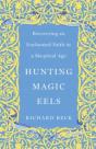 Hunting Magic Eels - Preview