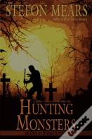 Hunting Monsters