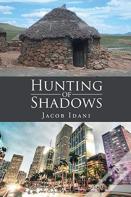 Hunting Of Shadows