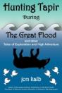 Hunting Tapir During The Great Flood - Preview