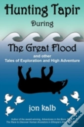 Hunting Tapir During The Great Flood