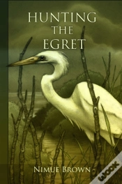 Capa do artigo Hunting The Egret