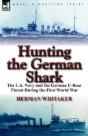 Hunting The German Shark - Preview