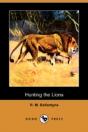 Hunting The Lions (Dodo Press) - Preview