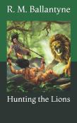 Hunting The Lions