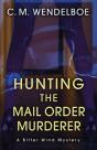 Hunting The Mail Order Murderer - Preview