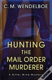 Hunting The Mail Order Murderer