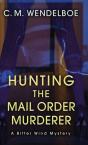 Hunting The Mail Order Murderer - Preview