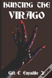 Hunting The Virago