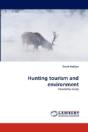 Hunting Tourism And Environment - Preview