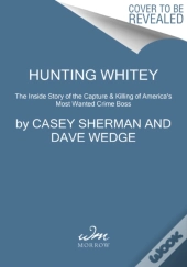 Hunting Whitey