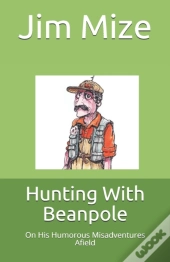 Hunting With Beanpole
