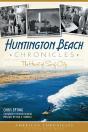 Huntington Beach Chronicles - Preview