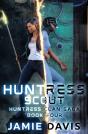 Huntress Scout - Preview