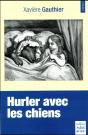 Hurler Avec Les Chiens - Preview