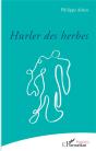 Hurler Des Herbes - Preview