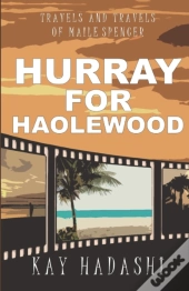 Hurray For Haolewood