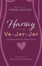 Hurray For The Va-Jay-Jay - Preview
