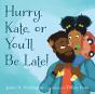 Hurry, Kate, Or You'Ll Be Late! - Preview