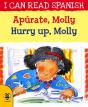 Hurry Up, Molly/Apurate, Molly - Preview