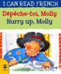 Hurry Up, Molly/Depeche-Toi, Molly - Preview