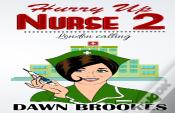 Hurry Up Nurse 2
