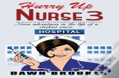 Hurry Up Nurse 3
