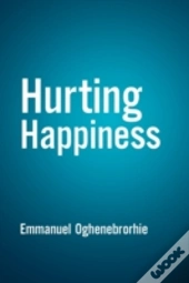 Hurting Happiness