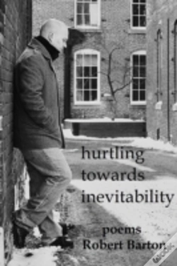 Capa do artigo Hurtling Towards Inevitability